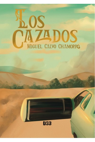 LOS CAZADOS