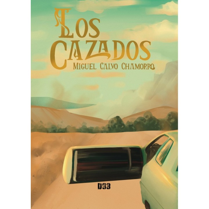 LOS CAZADOS