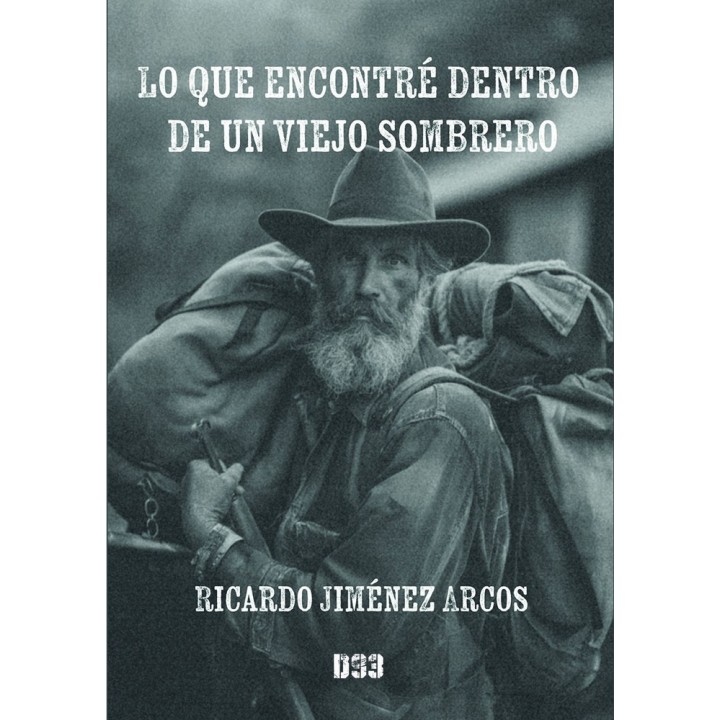 LO QUE ENCONTRE DENTRO DE UN VIEJO SOMBRERO