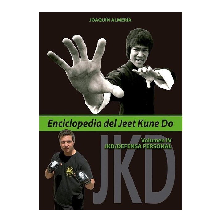 ENCICLOPEDIA DEL JEET KUNE DO (VOLUMEN IV)
