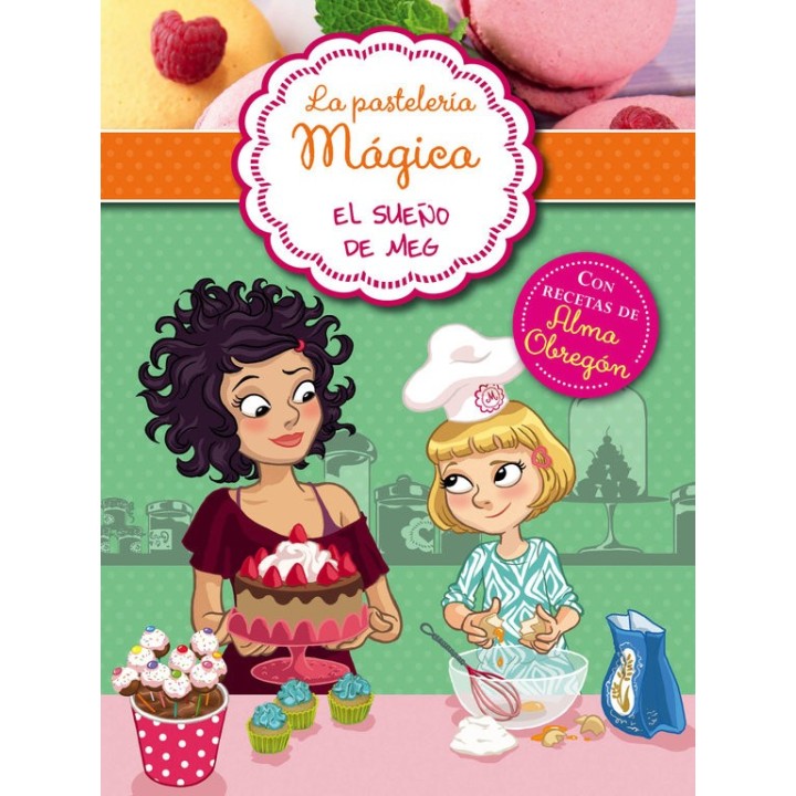PASTELERIA MAGICA 1 EL SUEÑO DE MEG