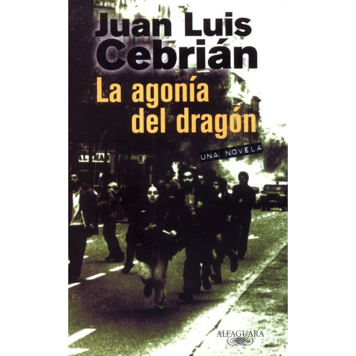 AGONIA DEL DRAGON,LA ALFAGUARA