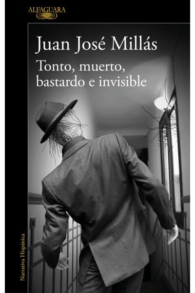 TONTO MUERTO BASTARDO E INVISIBLE