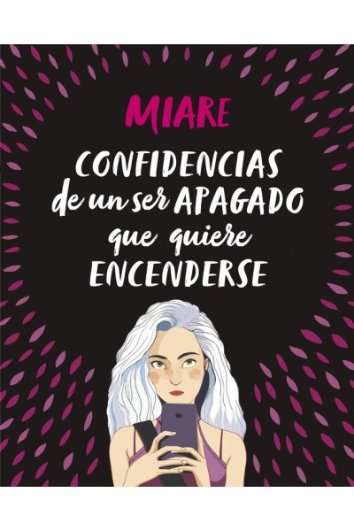 CONFIDENCIAS DE UN SER APAGADO QUE QUIERE ENCENDERSE