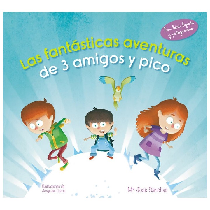 FANATICAS AVENTURAS DE 3 AMIGOS Y PICO,LA