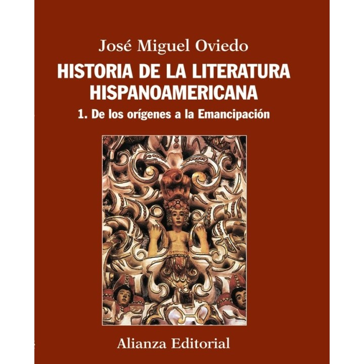 HISTORIA LITERATURA HISPANOAMERICANA DE ORIGENES A EMANCIPA