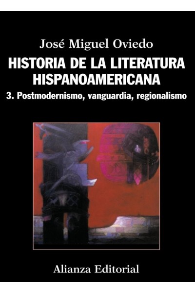 HISTORIA LITERATURA HISPANOAMERICANA POSTMODERNISMO VANGUAR
