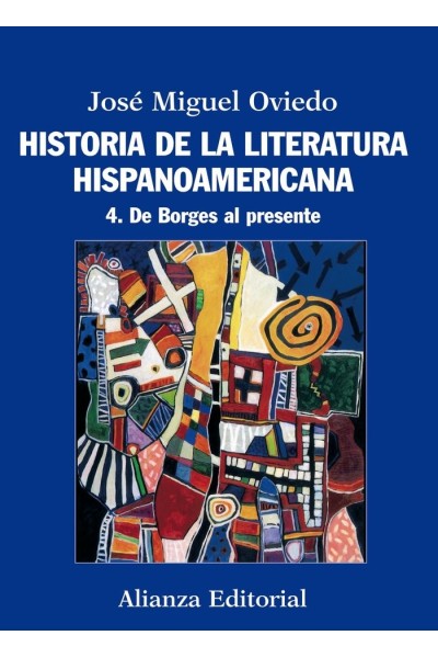 HISTORIA LITERATURA HISPANOAMERICANA DE BORGES AL PRESENTE