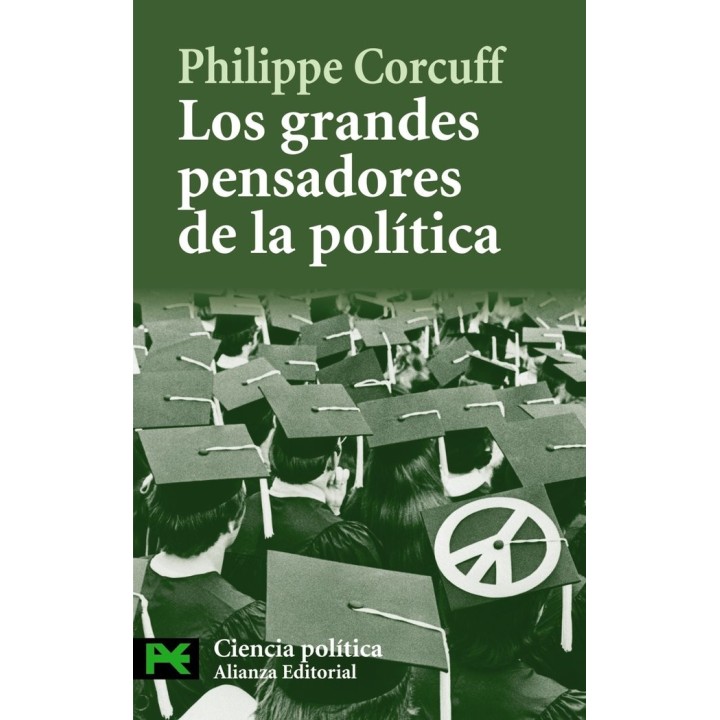 GRANDES PENSADORES DE LA POLITICA, LOS