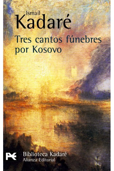 TRES CANTOS FUNEBRES POR KOSOVO