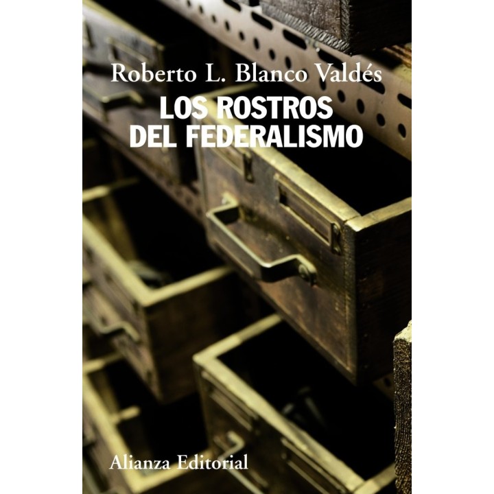 ROSTROS DEL FEDERALISMO,LOS