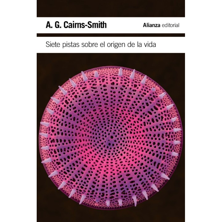 SIETE PISTAS SOBRE EL ORIGEN DE LA VIDA