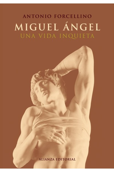 MIGUEL ANGEL UNA VIDA INQUIETA