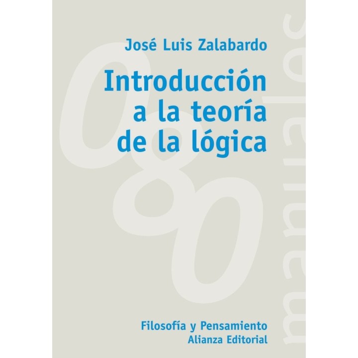 INTRODUCCION TEORIA DE LA LOGICA