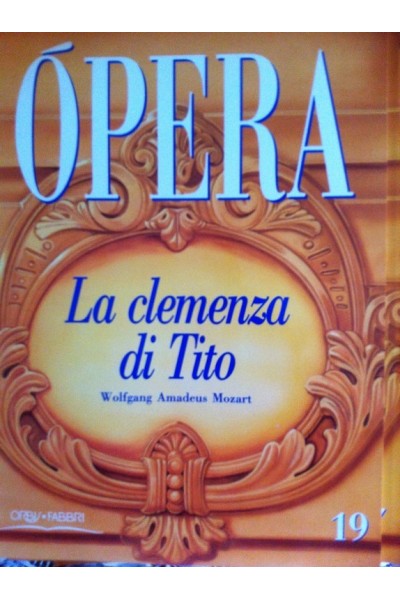 OPERA. Tomo 19:  LA CLEMENZA DI TITO