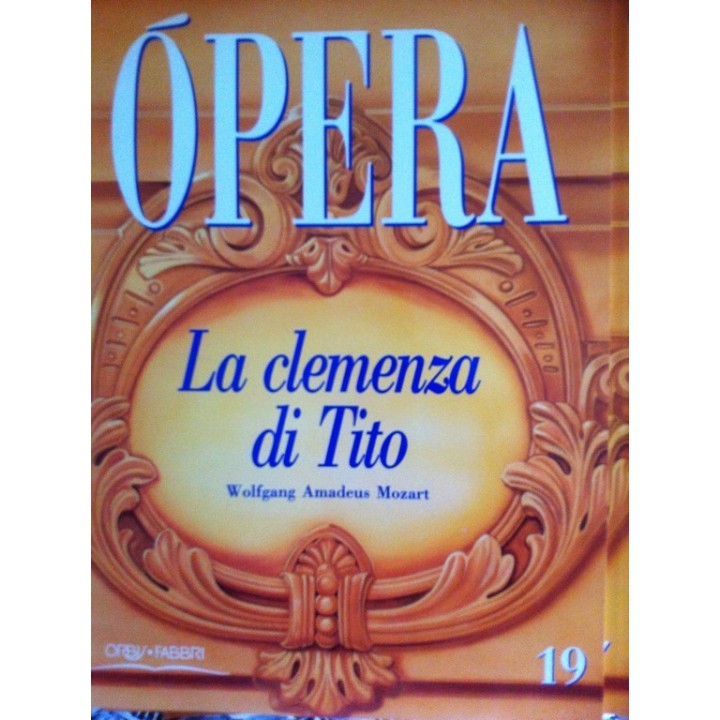 OPERA. Tomo 19:  LA CLEMENZA DI TITO