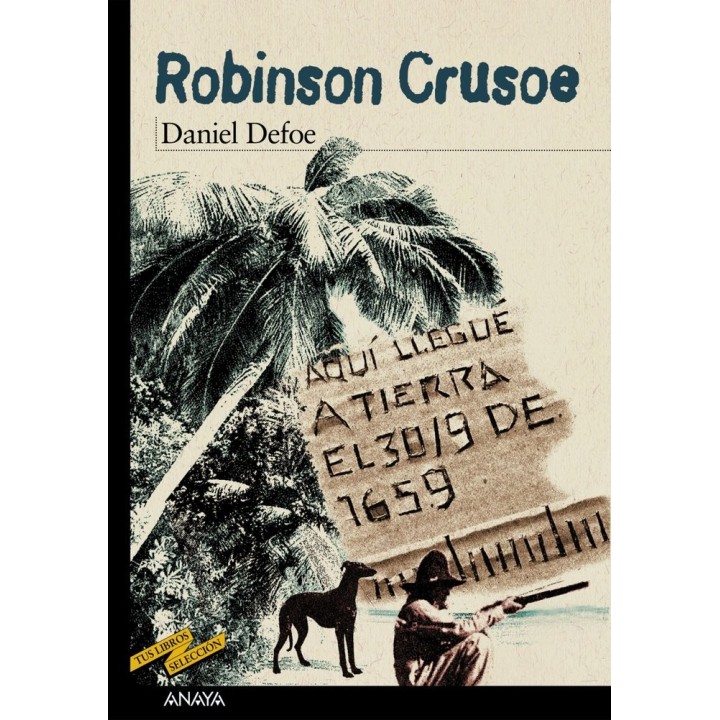 ROBINSON CRUSOE TUS LIBROS SELECCION