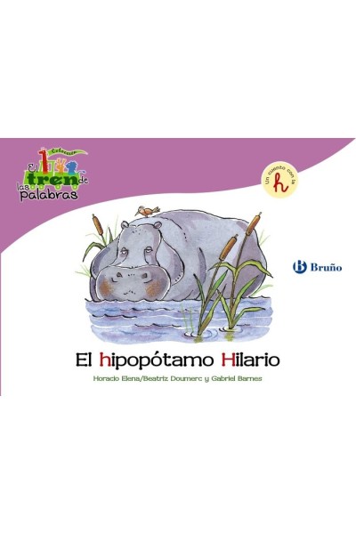HIPOPOTAMO HILARIO,EL (H) TREN DE LAS PALABRAS