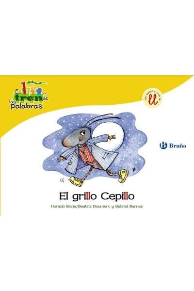 GRILLO CEPILLO (LL) TREN DE LAS PALABRAS