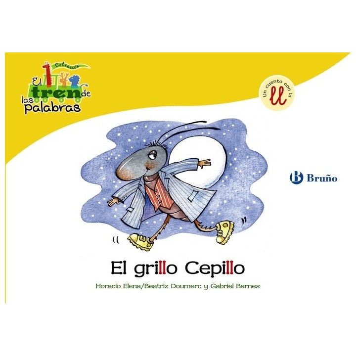 GRILLO CEPILLO (LL) TREN DE LAS PALABRAS