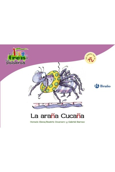 ARAÑA CUCAÑA (Ñ) TREN DE LAS PALABRAS