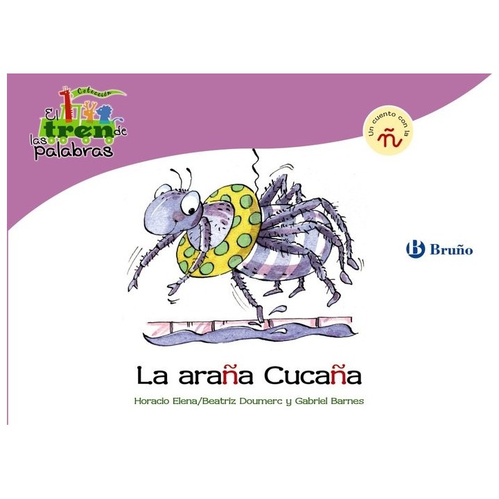 ARAÑA CUCAÑA (Ñ) TREN DE LAS PALABRAS