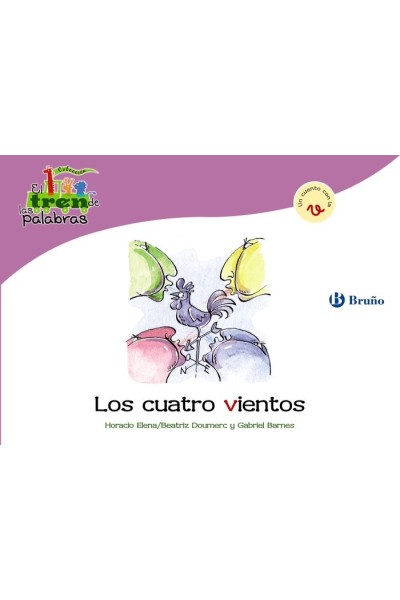 CUATRO VIENTOS (V) TREN DE LAS PALABRAS