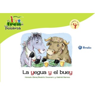 YEGUA Y EL BUEY (Y) TREN DE LAS PALABRAS