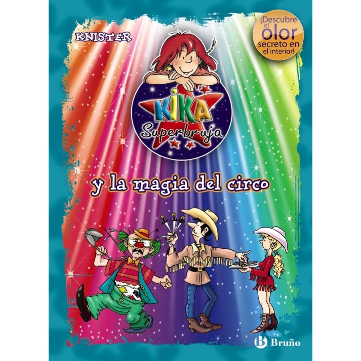 KIKA SUPERBRUJA Y LA MAGIA DEL CIRCO COLOR+OLOR