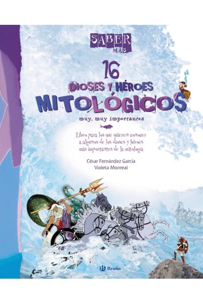 16 DIOSES Y HEROES MITOLOGICOS MUY MUY IMPORTANTES
