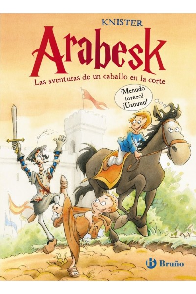 ARABESK AVENTURAS DE UN CABALLO EN LA CORTE