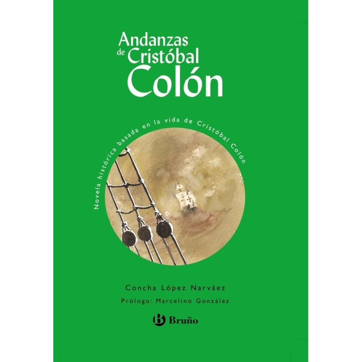 ANDANZAS DE CRISTOBAL COLON