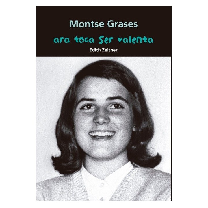 MONTSE GRASES. ARA TOCA SER VALENTA