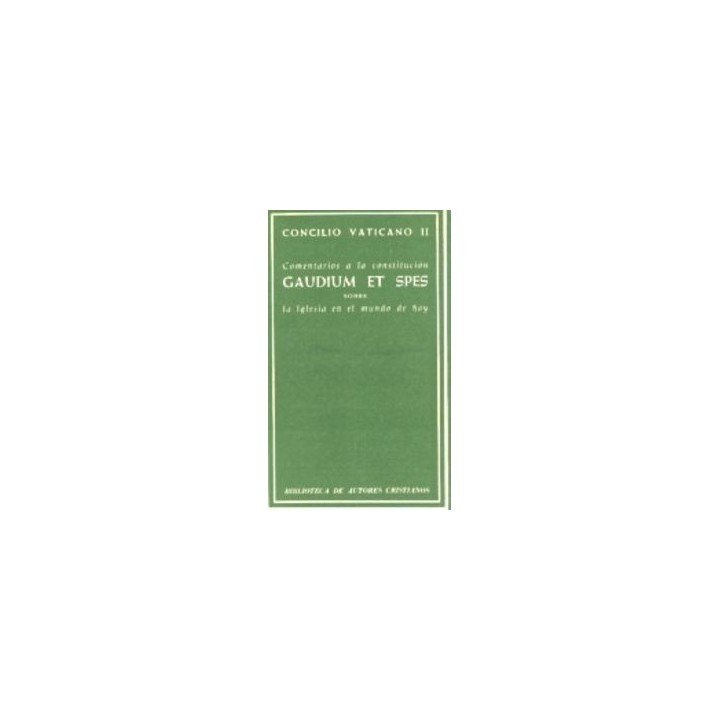COMENTARIOS A LA CONSTITUCION GAUDIUM ET SPES. SOBRE LA IGLE