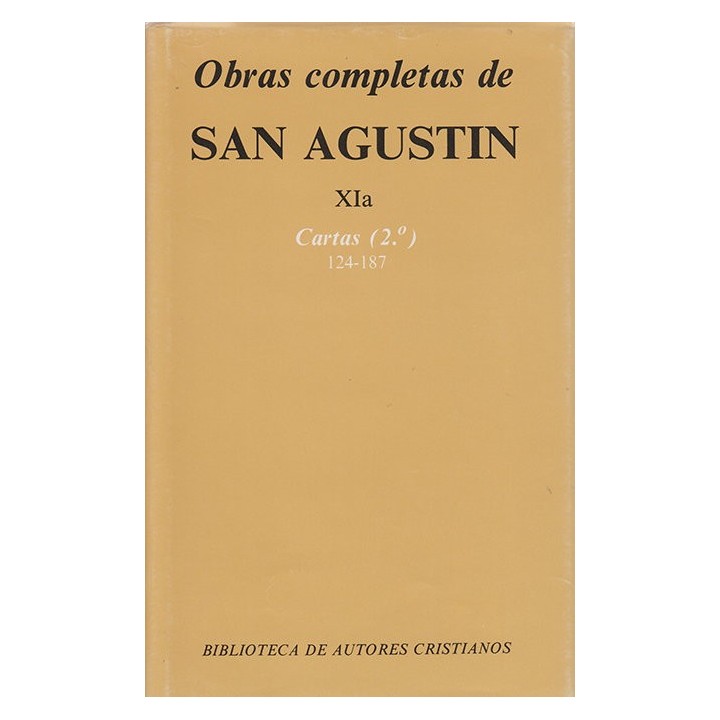 OBRAS COMPLETAS DE SAN AGUSTIN. XIA: CARTAS (2.º): 124-187