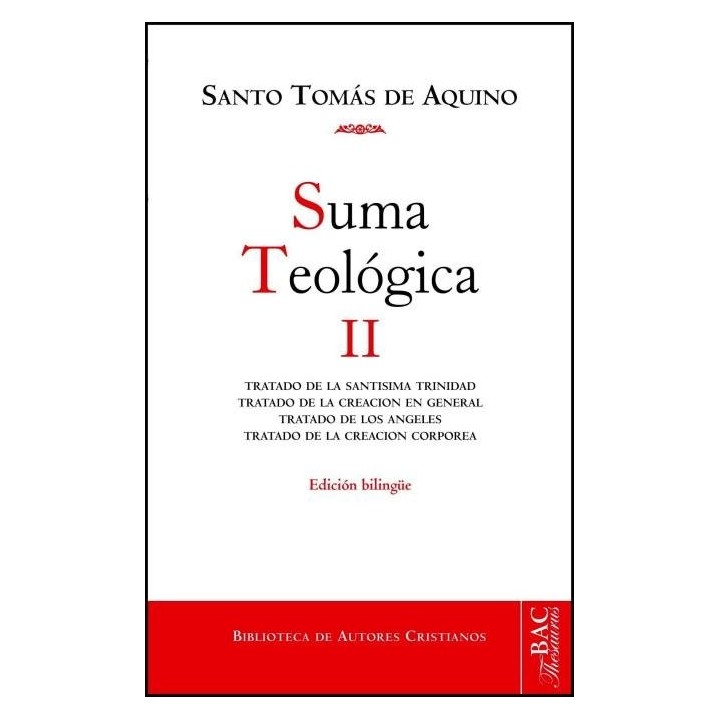 SUMA TEOLOGICA, II (1 Q. 27-74): TRATADO DE LA SANTISIMA TR