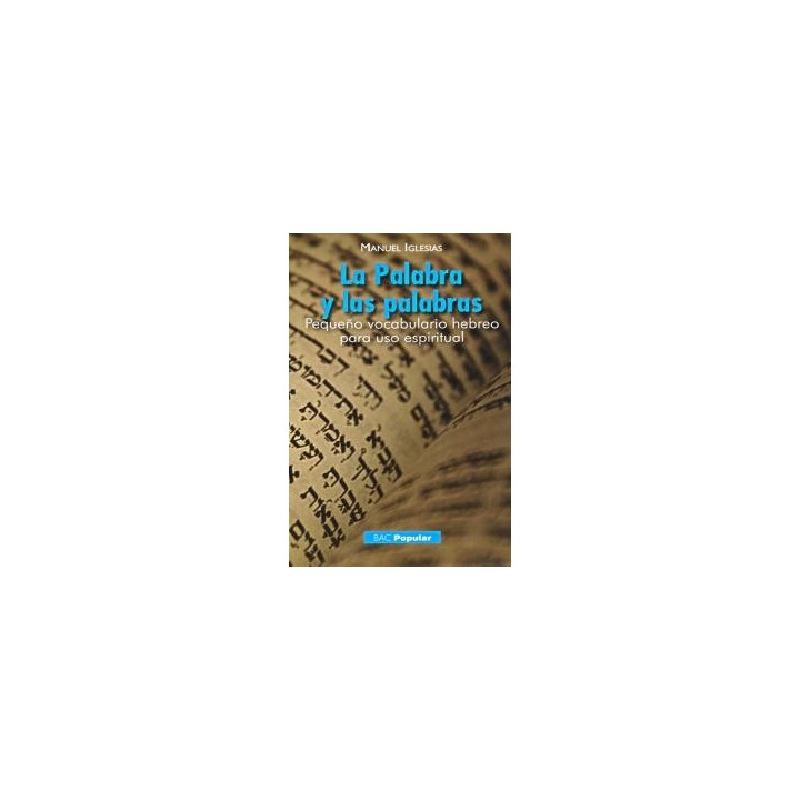 PALABRA Y LAS PALABRAS,LA PEQUEÑO VOCABULARIO HEBREO PARA
