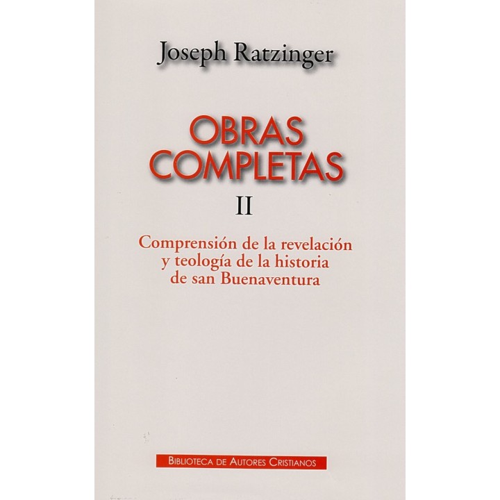 OBRAS COMPLETAS TOMO II JOSEPH RATZINGER COMPRENSION REVELA