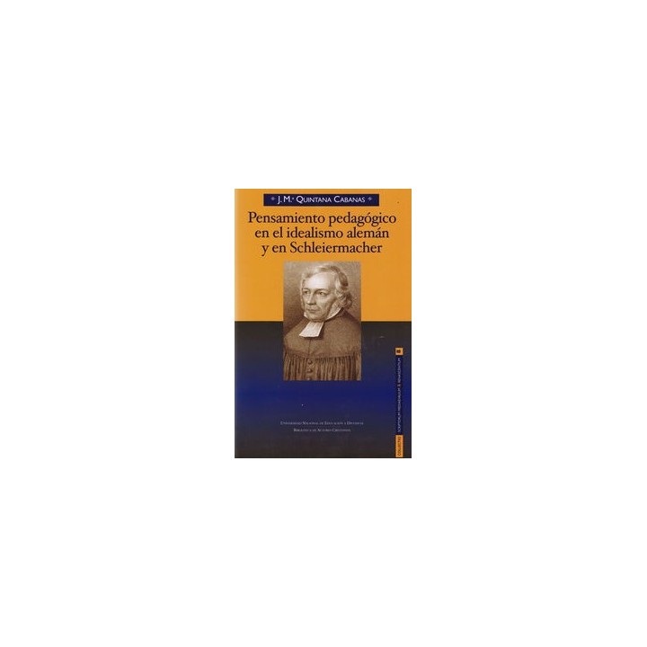 PENSAMIENTO PEDAGOGICO EN EL IDEALISMO ALEMAN Y EN SCHLEIERM