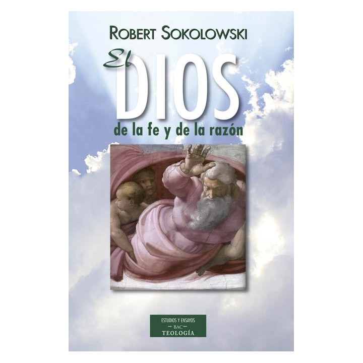 DIOS DE LA FE Y DE LA RAZON,EL