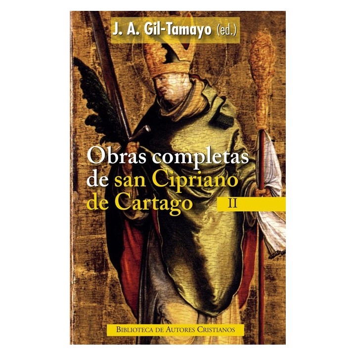 OBRAS COMPLETAS DE SAN CIPRIANO DE CARTAGO, II