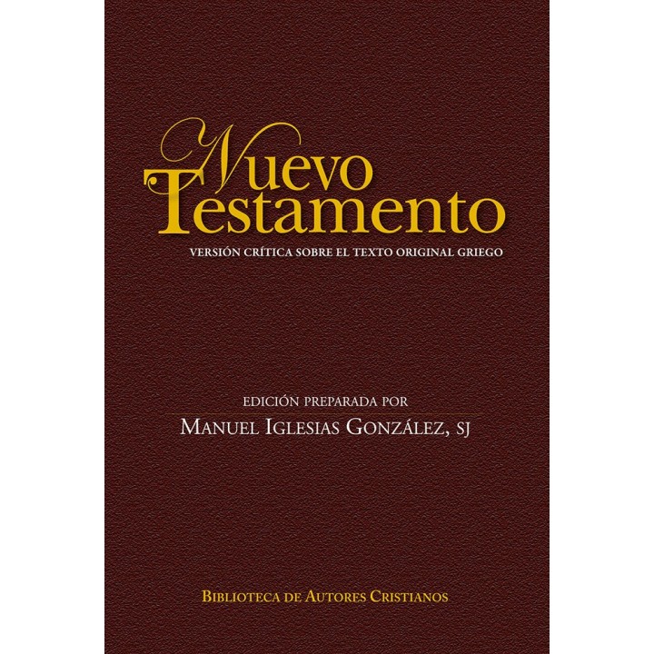 NUEVO TESTAMENTO. VERSION CRITICA SOBRE EL TEXTO ORIGINAL GR