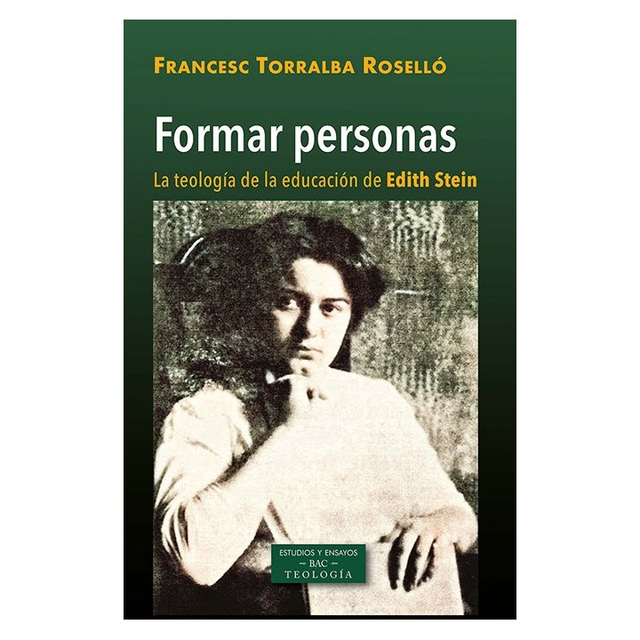FORMAR PERSONAS TEOLOGIA DE LA EDUCACION DE EDITH STEIN