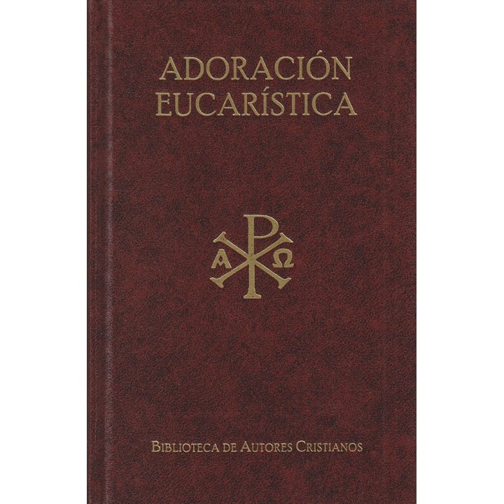 TEXTOS LITURGICOS PARA LA ADORACION EUCARISTICA