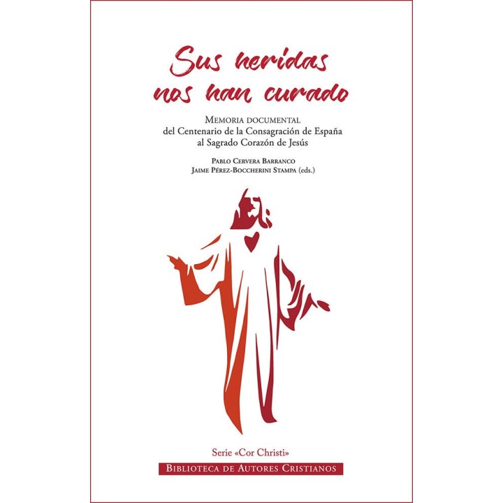 SUS HERIDAS NOS HAN CURADO