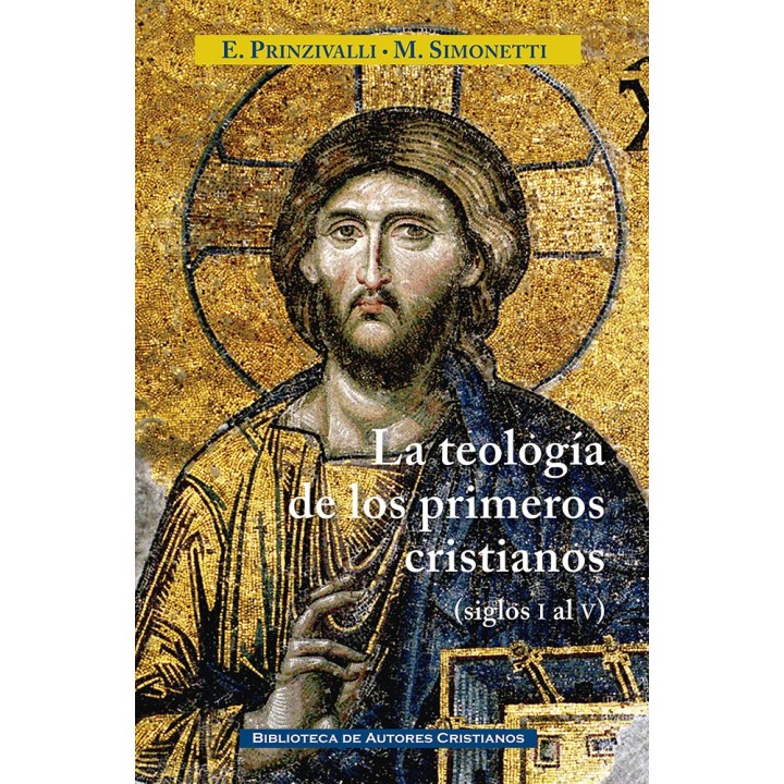 LA TEOLOGIA DE LOS PRIMEROS CRISTIANOS SIGLO I A V