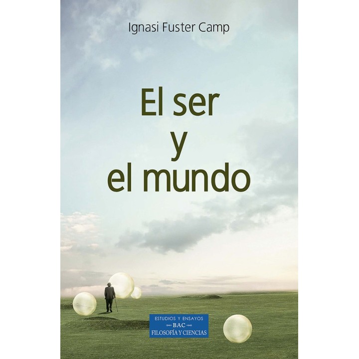 EL SER Y EL MUNDO