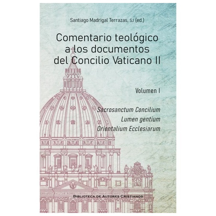 COMENTARIO TEOLOGICO DOCUMENTOS CONCILIO VATICANIO II (1)