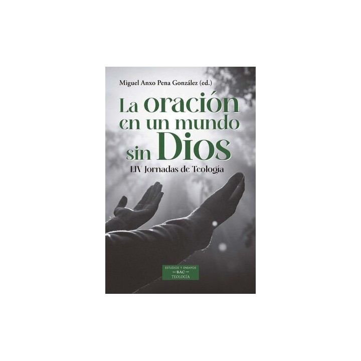 LA ORACION EN UN MUNDO SIN DIOS