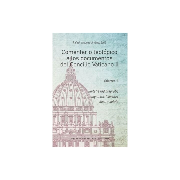 COMENTARIO TEOLOGICO A DOCUMENTOS DEL CONCILIO VATICANO II